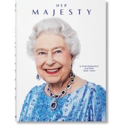 TASCHEN Her majesty. A photographic history 1926 2022 alemán, francés, inglés)