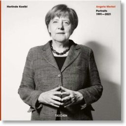 TASCHEN Herlinde koelbl. Angela merkel. Portraits 1991 2021 (alemán, inglés)