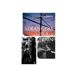 RANDOM HOUSE UK Strangers On A Train (reissue)