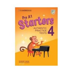Cambridge University Press Pre A1 Starters 4 Student's Book Without Answers With Audio