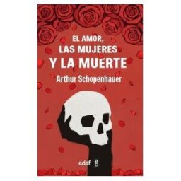 Editorial Edaf, S.L. El Amor, Las Mujeres Y La Muerte
