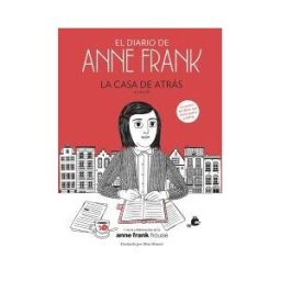 Editorial Alma Los Diarios De Anne Frank. La Casa De Atrás