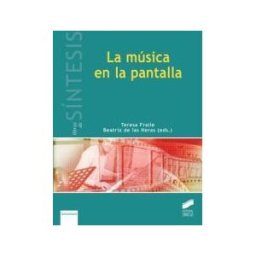 Sintesis La Música En La Pantalla