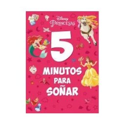 Libros Disney Princesas. 5 Minutos Para Soñar