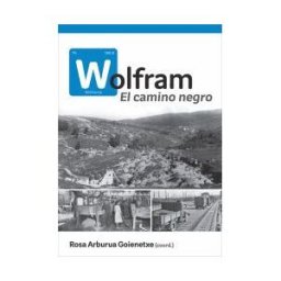 Publicaciones Universidad de León Wolfram. El Camino Negro
