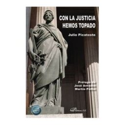 Editorial Dykinson, S.L. Con La Justicia Hemos Topado