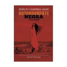 Ediciones Torremozas Rotundamente Negra Y Otros Poemas
