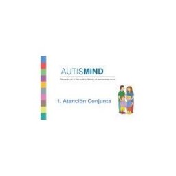 Psylicom Ediciones (PA) Autismind. 1: Atención Conjunta. Desarrollo De La Teoría De La Mente Y El Pensamiento Social