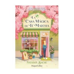 HarperCollins La Casa Mágica De Té Matcha