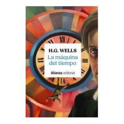 Alianza Editorial La Máquina Del Tiempo