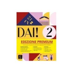 DIFUSION CENTRO DE INVESTIGACION Y PUBLICACIONES DE IDIOMAS S.L. Dai! 2. Edizione Premium. Libro Dello Studente+esercizi