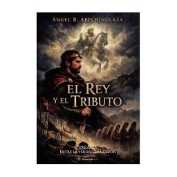 Punto Rojo Libros S.L. El Rey Y El Tributo. Trilogía: Entre La Verdad Y La Razón