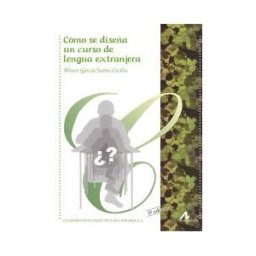 Arco Libros - La Muralla, S.L. Como Se Diseña Un Curso De Lengua Extranjera