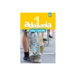 HACHETTE LITTERATURE (SOLO INTERNA Adomania 1: Cahier D'activites+cd Audio+parcours Digital:a1