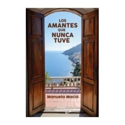 Platero Editorial Los Amantes Que Nunca Tuve