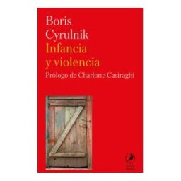 Libros del Zorzal Infancia Y Violencia