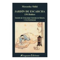 Miraguano Ediciones Jardín De Escarcha. 158 Haikus