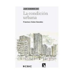 Los Libros de la Catarata La Condición Urbana