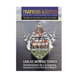 Punto Rojo Libros, S.L. Tráficos Ilícitos, Piratería Y Terrorismo En La Mar