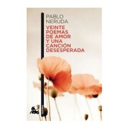 Austral Veinte Poemas De Amor Y Una Canción Desesperada