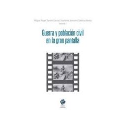 Editorial Comares Guerra Y Población Civil En La Gran Pantalla
