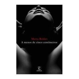 Espasa Libros, S.L. A Menos De Cinco Centímetros