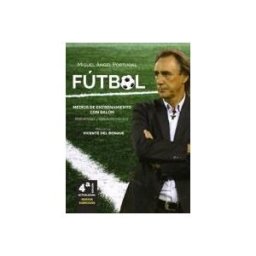 Vision Libros Fútbol. Medios De Entrenamiento Con Balón: Metodología Y Aplicación Práctica
