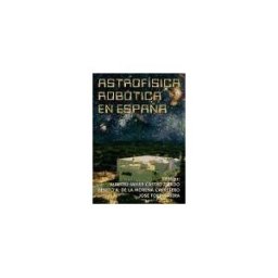 Equipo Sirius, S.A. Astrofísica Robótica En España