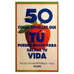Naturart 50 Cosas Que Tú Puedes Hacer Para Salvar Tu Vida