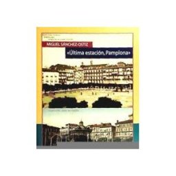 Pamiela Argitaletxea Ultima Estación, Pamplona