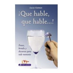 Ediciones Robinbook, S.L. Que Hable, Que Hable...!