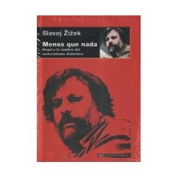 Ediciones Akal Menos Que Nada. Hegel Y La Sombra Del Materialismo