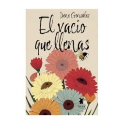 IBERA EDICIONES El Vacio Que Llenas