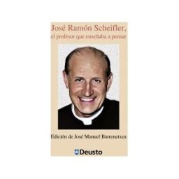 Universidad de Deusto José Ramón Scheifler, El Profesor Que Enseñaba A Pensar