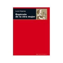 Ediciones Akal Espéculo De La Otra Mujer