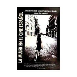 Arkadin Ediciones La Mujer En El Cine Español