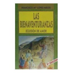 EDIBESA Las Bienaventuranzas, Eclosión De Amor