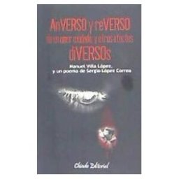 Chiado Anverso Y Reverso De Un Amor Oxidado Y Otros Afectos Diversos