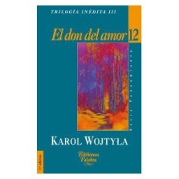Ediciones Palabra, S.A. El Don Del Amor