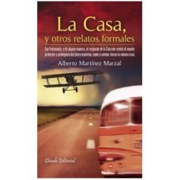Chiado Editorial La Casa Y Otros Relatos Formales