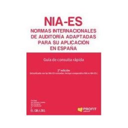 Profit Editorial Normas Internacionales De Auditoría Adaptadas Para Su Aplicación En España. Guía De Consulta Rápida