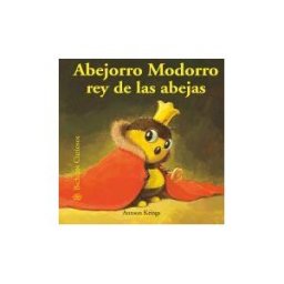 Art Blume, S.L. Bichitos Curiosos. Abejorro Modorro Rey De Las Abejas