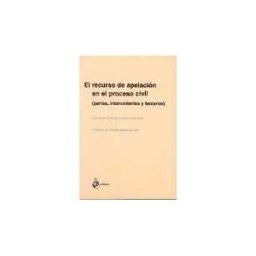 Atelier Libros S.A. Recurso De Apelacion En El Proceso Civil, El. (partes, Intervinientes Y Terceros)