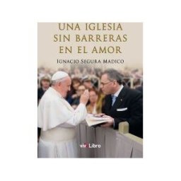 Vivelibro (sello de Zasbook S.L.) Una Iglesia Sin Barreras En El Amor