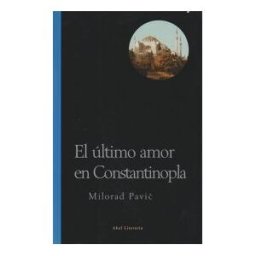 Ediciones Akal El último Amor En Constantinopla