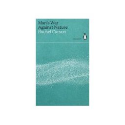 PENGUIN INGLES Man's War Against Nature
