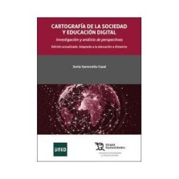 Tirant Humanidades Cartografía De La Sociedad Y Educación Digital.