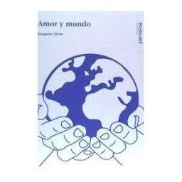 Fundación Emmanuel Mounier Amor Y Mundo