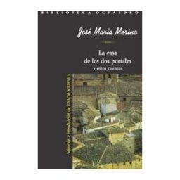 Editorial Octaedro, S.L. La Casa De Los Dos Portales Y Otros Cuentos