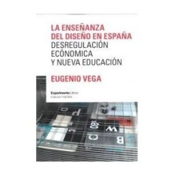 Experimenta La Enseñanza Del Diseño En España